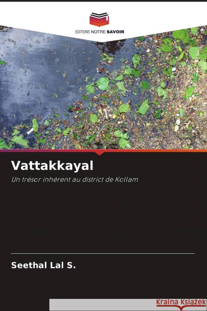 Vattakkayal Lal S., Seethal 9786205412718 Editions Notre Savoir