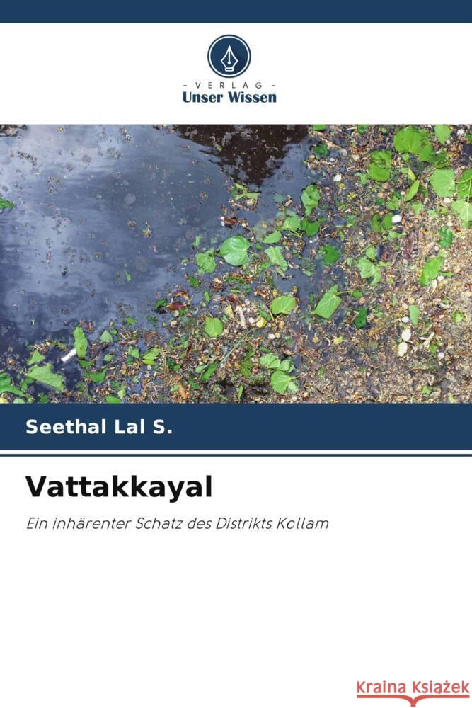 Vattakkayal Lal S., Seethal 9786205412732 Verlag Unser Wissen
