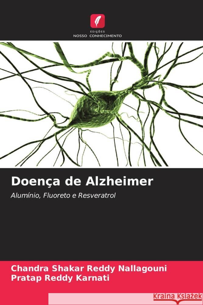 Doença de Alzheimer Nallagouni, Chandra Shakar Reddy, Karnati, Pratap Reddy 9786205412862