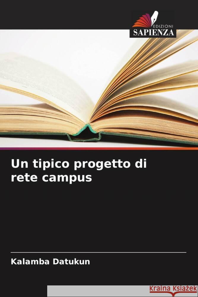 Un tipico progetto di rete campus Datukun, Kalamba 9786205417096