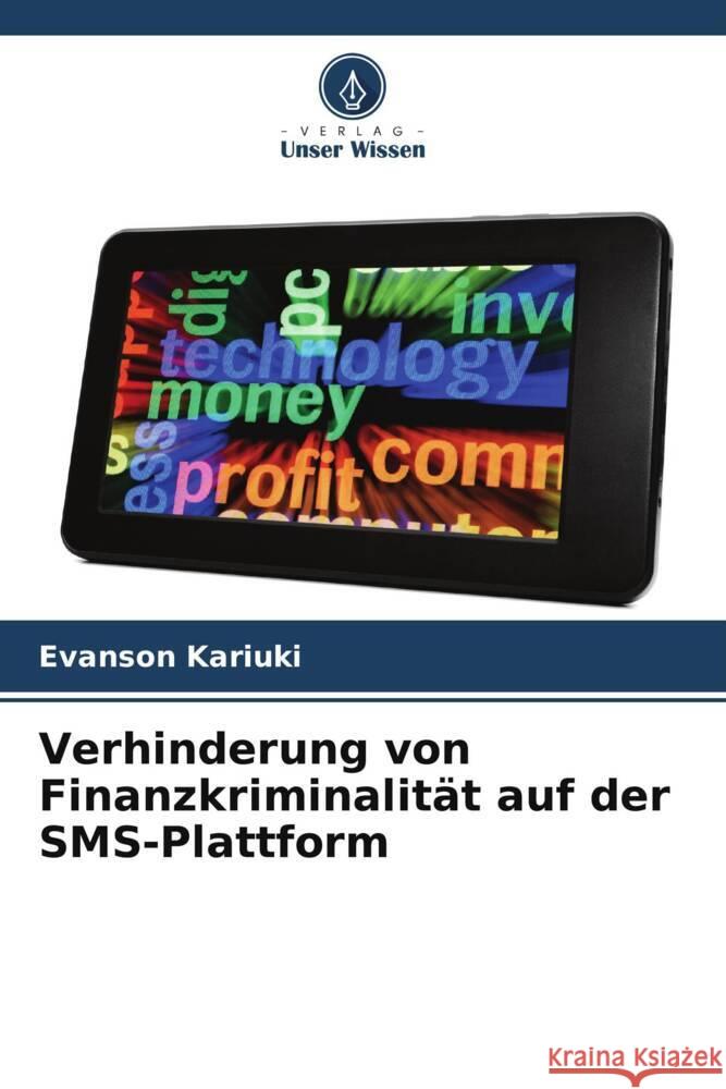 Verhinderung von Finanzkriminalität auf der SMS-Plattform Kariuki, Evanson 9786205418314