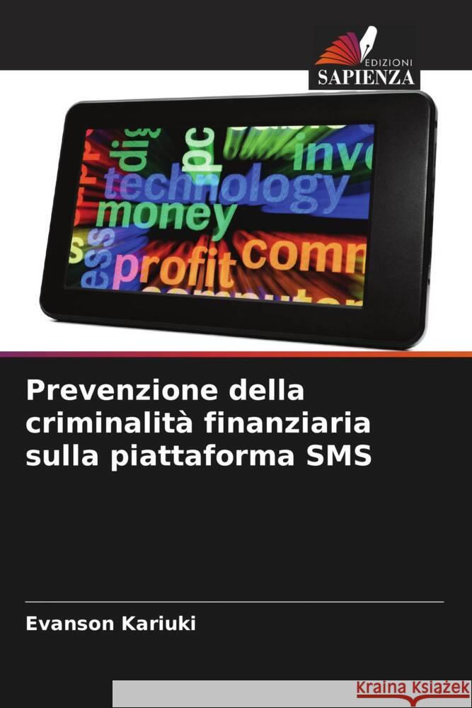 Prevenzione della criminalità finanziaria sulla piattaforma SMS Kariuki, Evanson 9786205418338