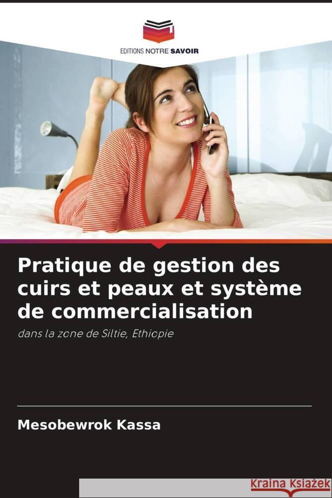 Pratique de gestion des cuirs et peaux et système de commercialisation Kassa, Mesobewrok 9786205418918