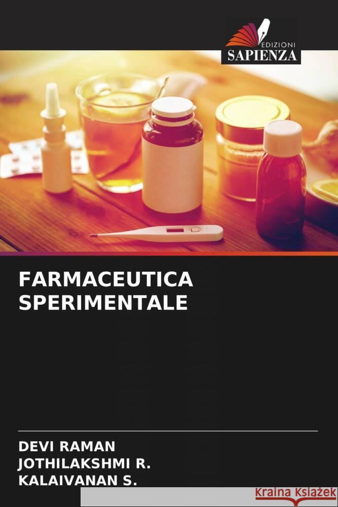 FARMACEUTICA SPERIMENTALE Raman, Devi, R., Jothilakshmi, S., Kalaivanan 9786205419786