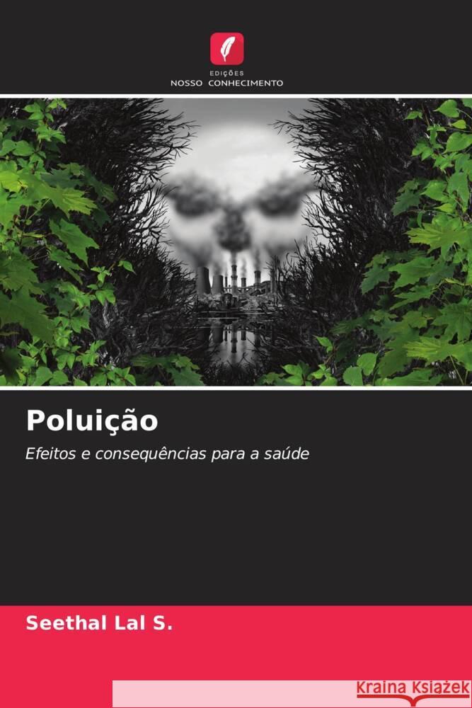 Poluição Lal S., Seethal 9786205425862 Edições Nosso Conhecimento