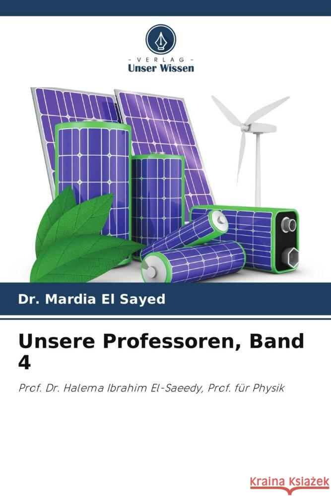 Unsere Professoren, Band 4 El Sayed, Dr. Mardia 9786205428009