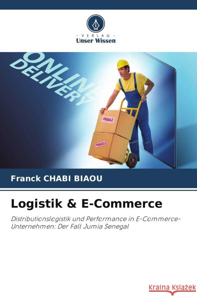 Logistik & E-Commerce Chabi Biaou, Franck 9786205428177