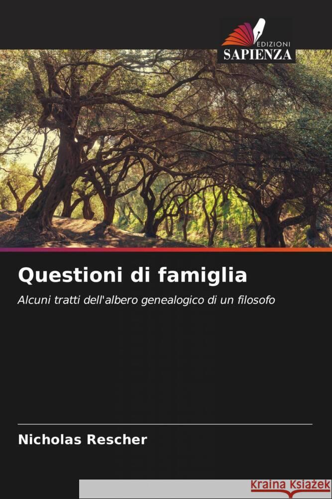 Questioni di famiglia Rescher, Nicholas 9786205429273 Edizioni Sapienza