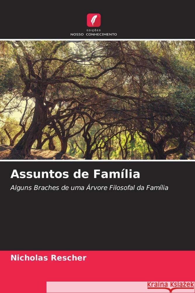 Assuntos de Família Rescher, Nicholas 9786205429280 Edições Nosso Conhecimento