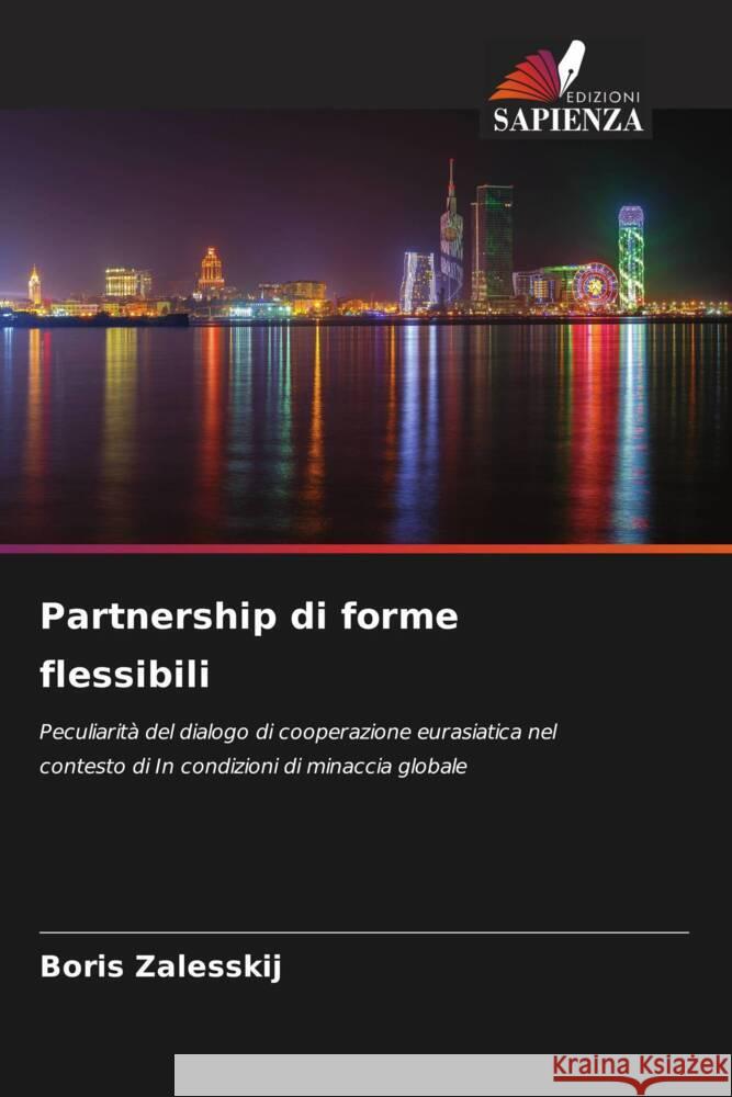 Partnership di forme flessibili Zalesskij, Boris 9786205429402 Edizioni Sapienza