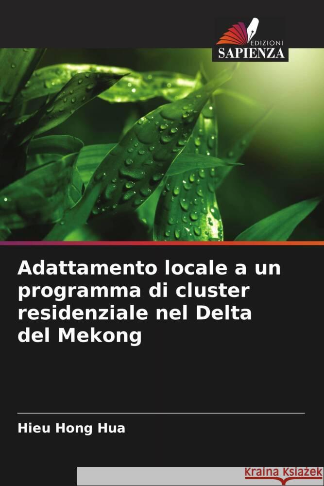 Adattamento locale a un programma di cluster residenziale nel Delta del Mekong Hua, Hieu Hong 9786205429631