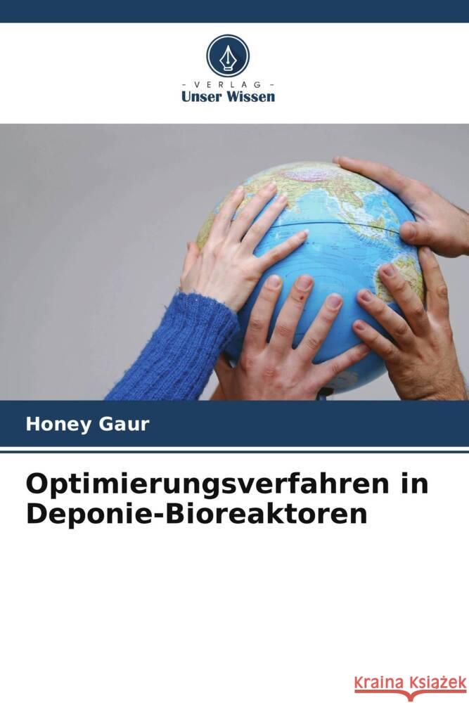 Optimierungsverfahren in Deponie-Bioreaktoren Gaur, Honey 9786205430637