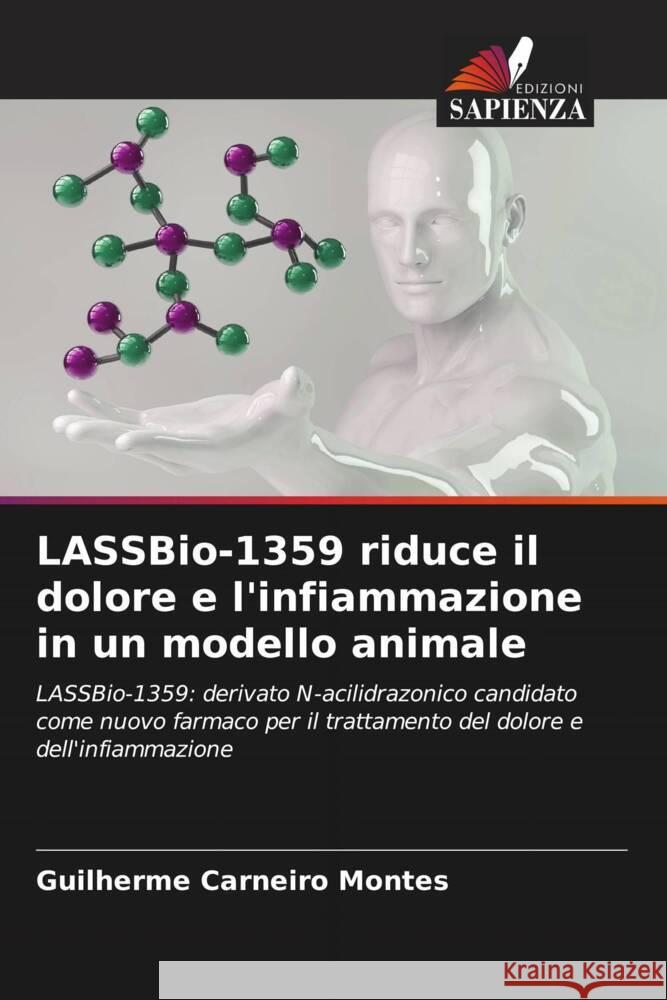 LASSBio-1359 riduce il dolore e l'infiammazione in un modello animale Carneiro Montes, Guilherme 9786205441459