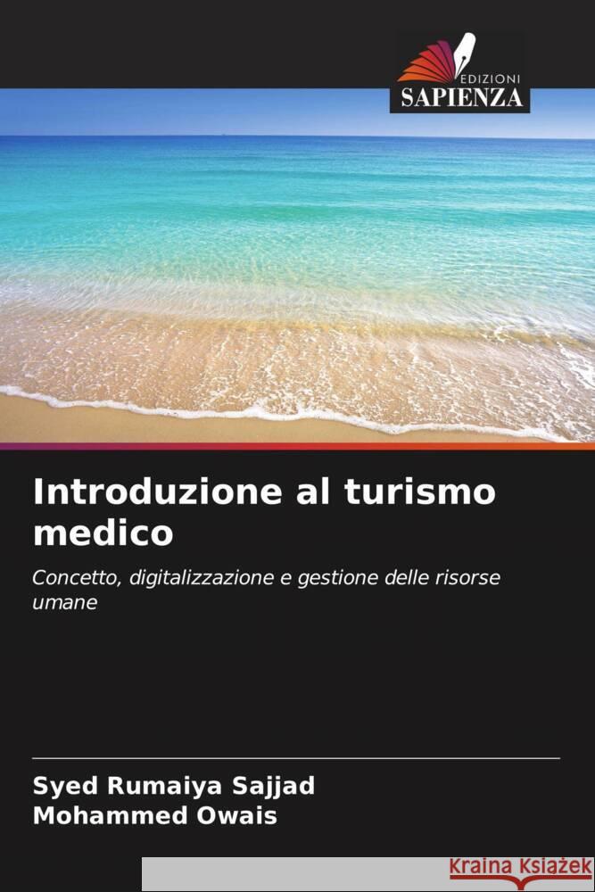 Introduzione al turismo medico Sajjad, Syed Rumaiya, Owais, Mohammed 9786205441541