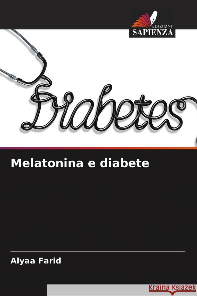 Melatonina e diabete Farid, Alyaa 9786205446270