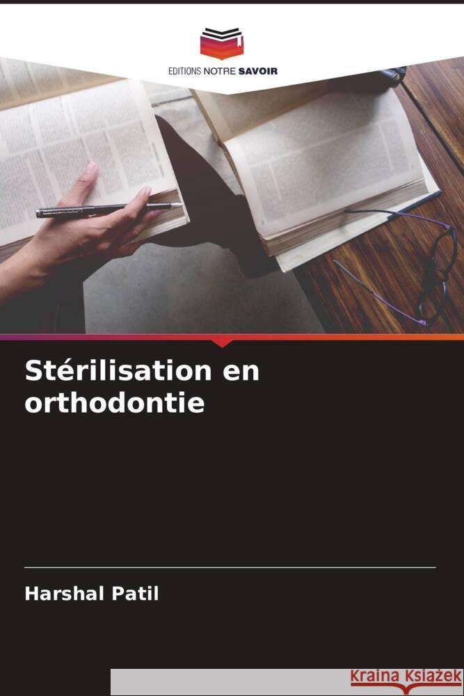 Stérilisation en orthodontie Patil, Harshal 9786205449462