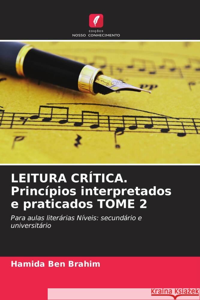 LEITURA CRÍTICA. Princípios interpretados e praticados TOME 2 Ben Brahim, Hamida 9786205450321