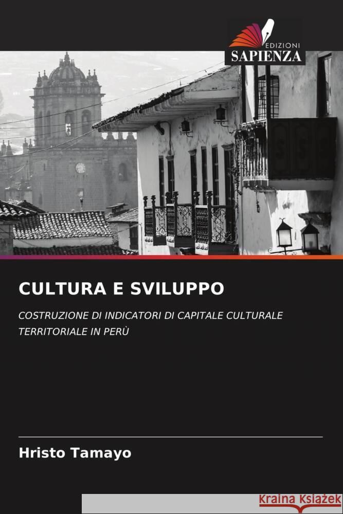 CULTURA E SVILUPPO Tamayo, Hristo 9786205450802