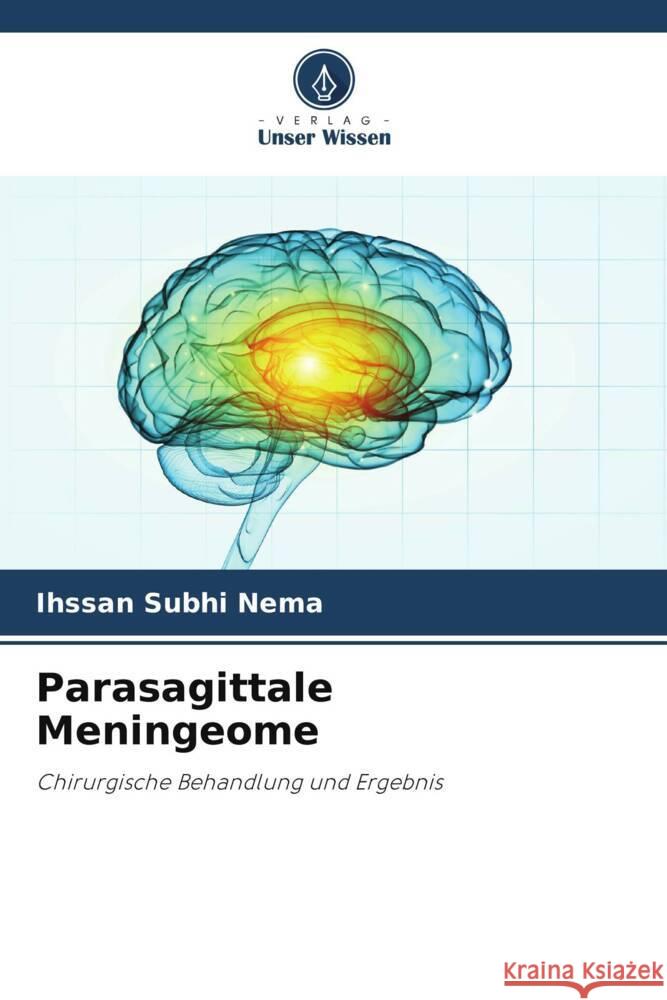 Parasagittale Meningeome Subhi Nema, Ihssan 9786205455579