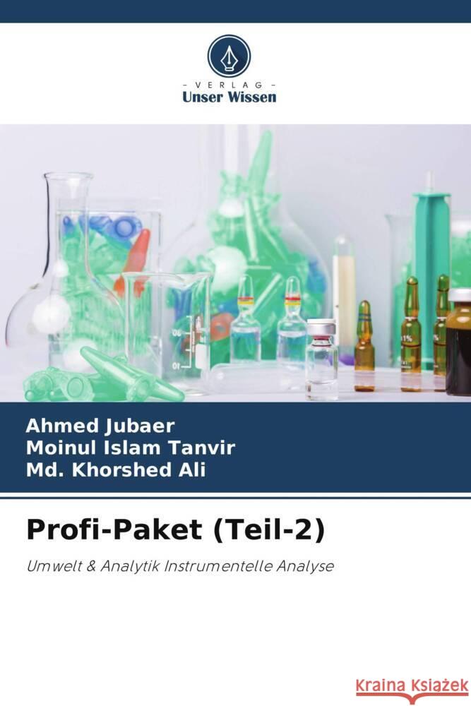 Profi-Paket (Teil-2) Jubaer, Ahmed, Tanvir, Moinul Islam, Ali, Md. Khorshed 9786205456149