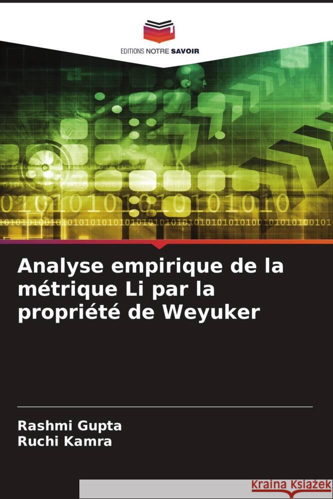 Analyse empirique de la métrique Li par la propriété de Weyuker Gupta, Rashmi, Kamra, Ruchi 9786205456613