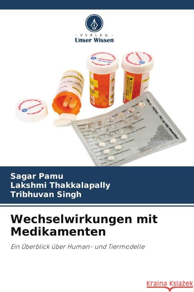 Wechselwirkungen mit Medikamenten Pamu, Sagar, Thakkalapally, Lakshmi, Singh, Tribhuvan 9786205456958