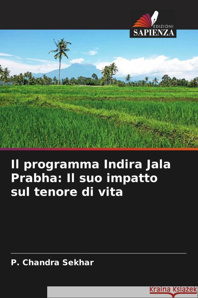 Il programma Indira Jala Prabha: Il suo impatto sul tenore di vita Chandra Sekhar, P. 9786205457931