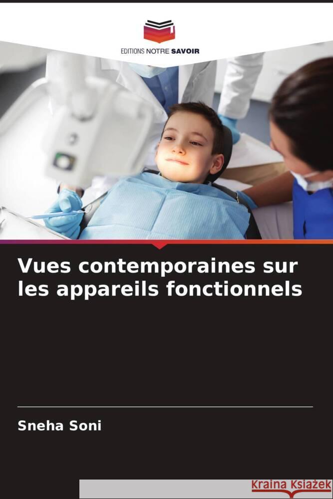 Vues contemporaines sur les appareils fonctionnels Soni, Sneha 9786205458037