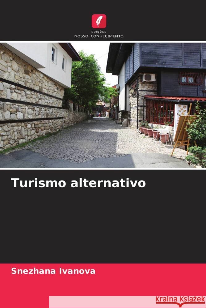 Turismo alternativo Ivanova, Snezhana 9786205458884