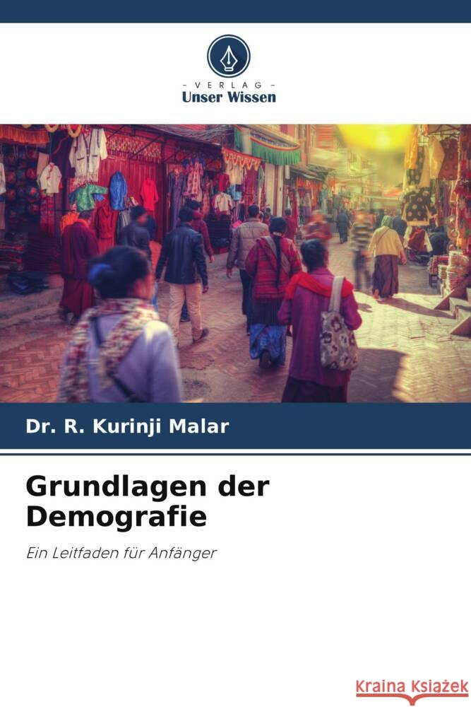 Grundlagen der Demografie Malar, Dr. R. Kurinji 9786205459522