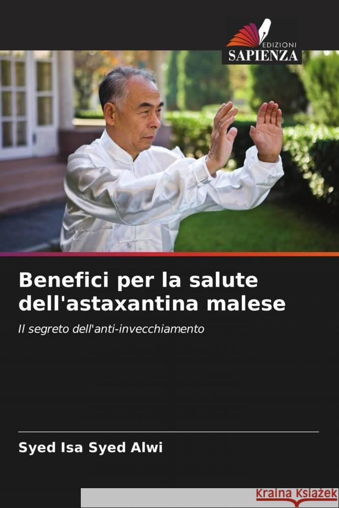 Benefici per la salute dell'astaxantina malese Syed Alwi, Syed Isa 9786205460191