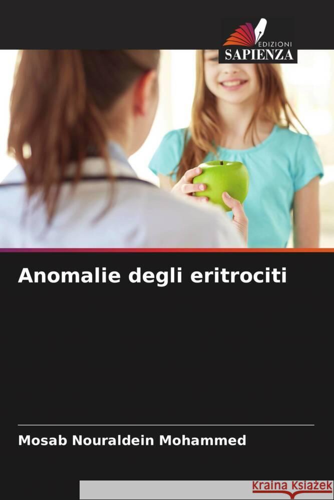 Anomalie degli eritrociti Nouraldein Mohammed, Mosab 9786205460641