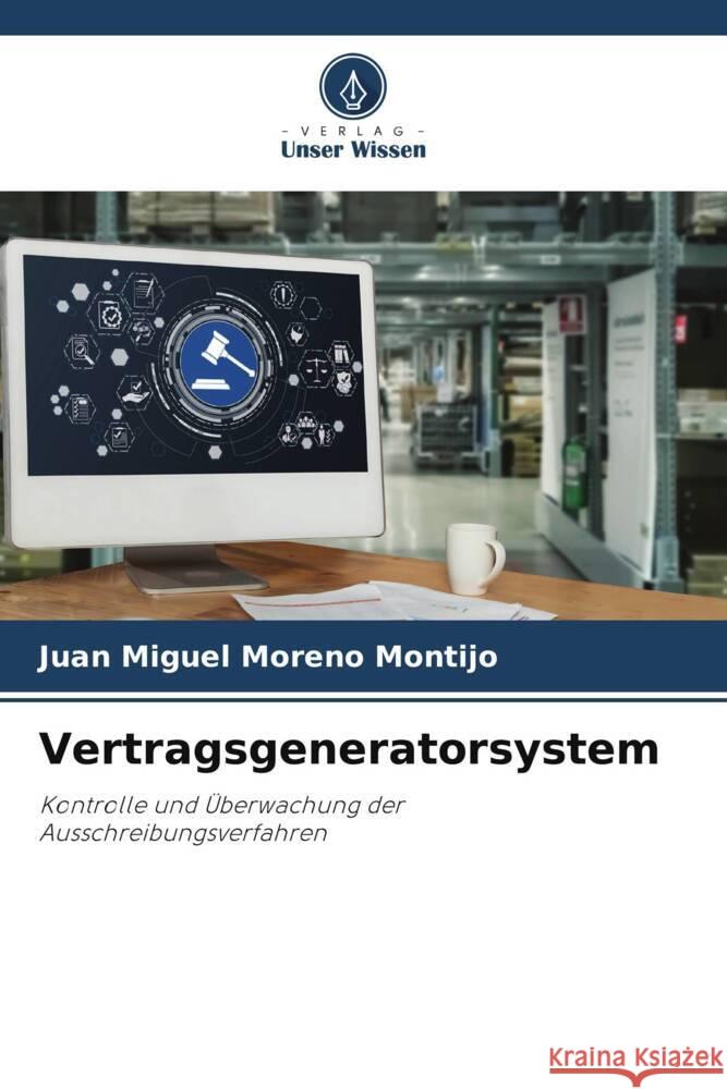 Vertragsgeneratorsystem Moreno Montijo, Juan Miguel 9786205465882