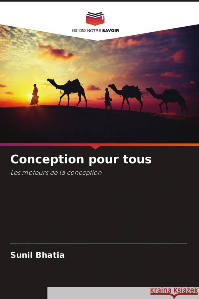 Conception pour tous Bhatia, Sunil 9786205465950 Editions Notre Savoir