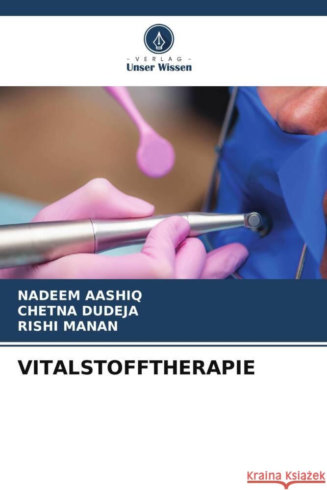 VITALSTOFFTHERAPIE Aashiq, Nadeem, Dudeja, Chetna, Manan, Rishi 9786205467862