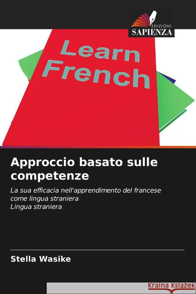Approccio basato sulle competenze Wasike, Stella 9786205475058 Edizioni Sapienza