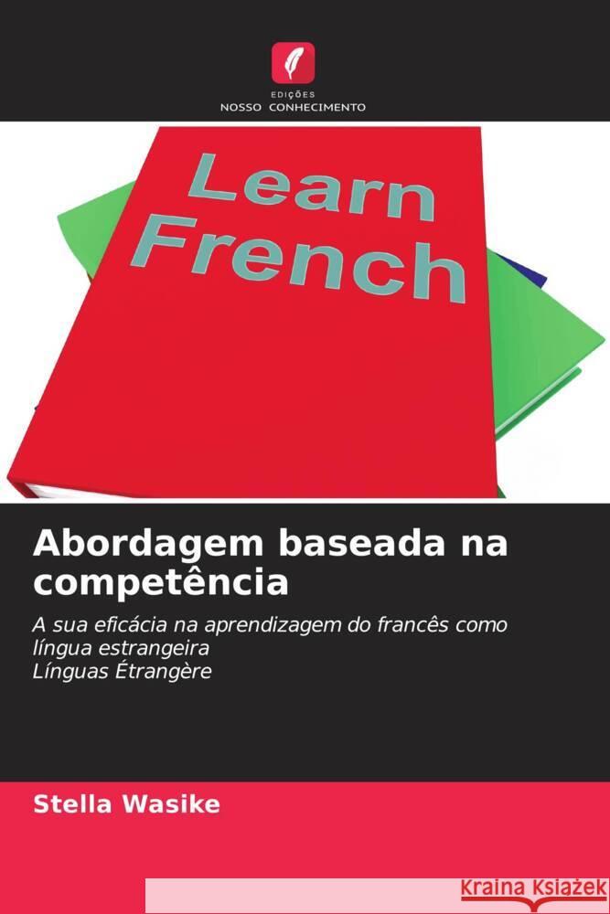 Abordagem baseada na competência Wasike, Stella 9786205475065 Edições Nosso Conhecimento