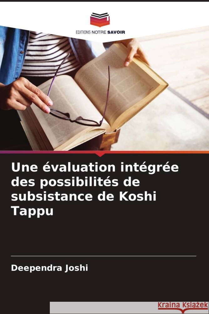 Une évaluation intégrée des possibilités de subsistance de Koshi Tappu Joshi, Deependra 9786205478189