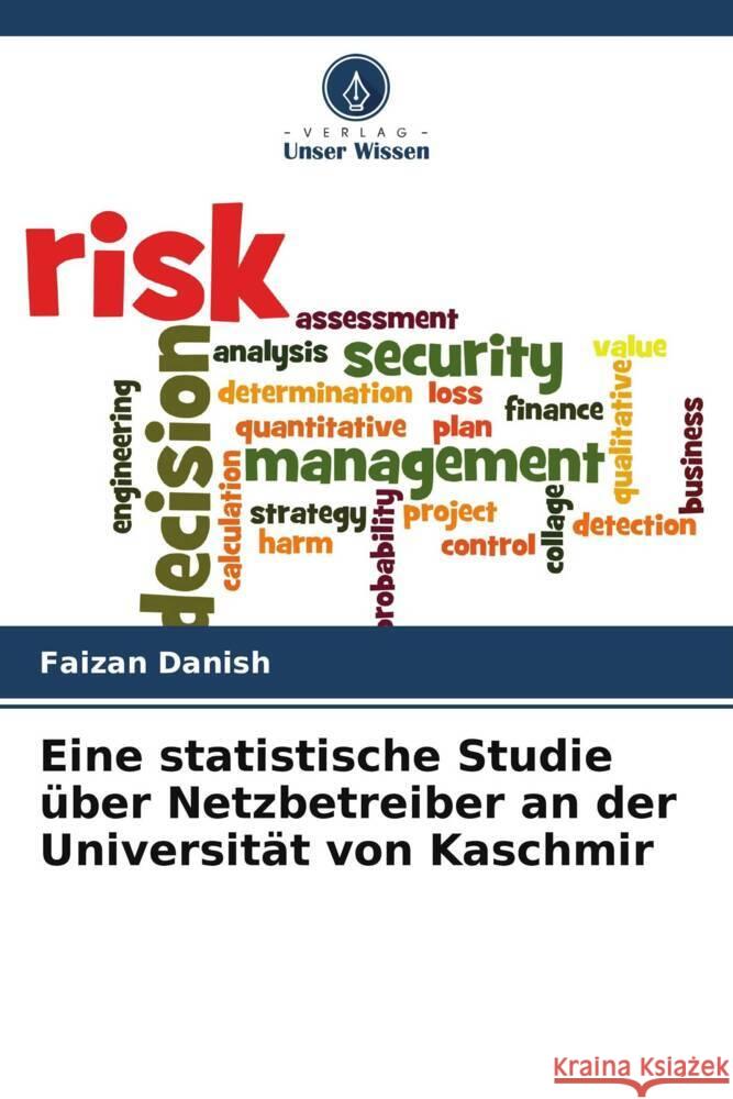 Eine statistische Studie über Netzbetreiber an der Universität von Kaschmir Danish, Faizan 9786205479216