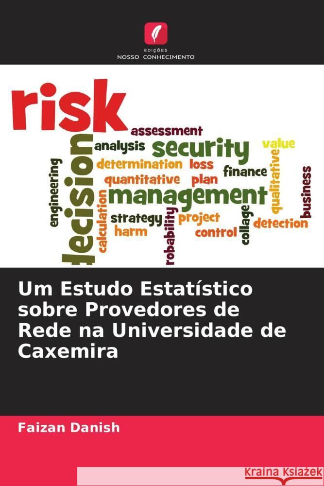 Um Estudo Estatístico sobre Provedores de Rede na Universidade de Caxemira Danish, Faizan 9786205479254