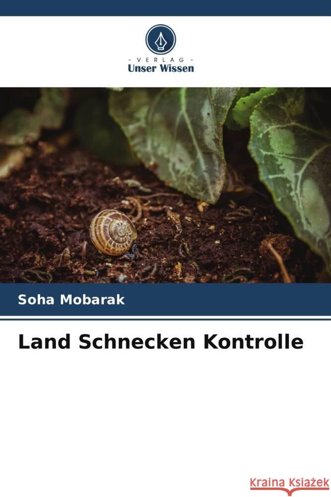 Land Schnecken Kontrolle Mobarak, Soha 9786205481387