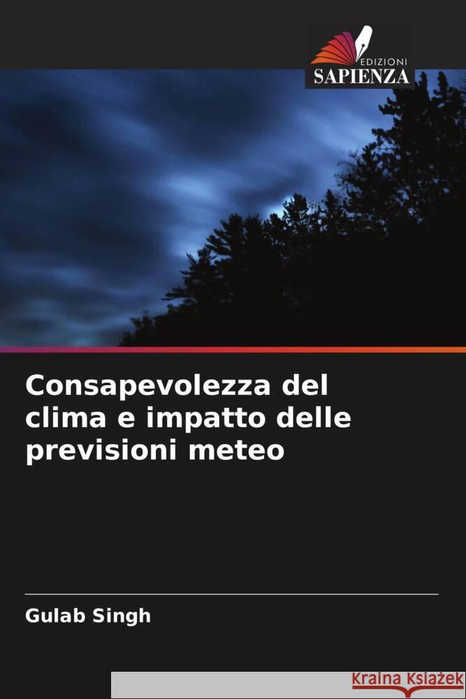 Consapevolezza del clima e impatto delle previsioni meteo Singh, Gulab 9786205485613