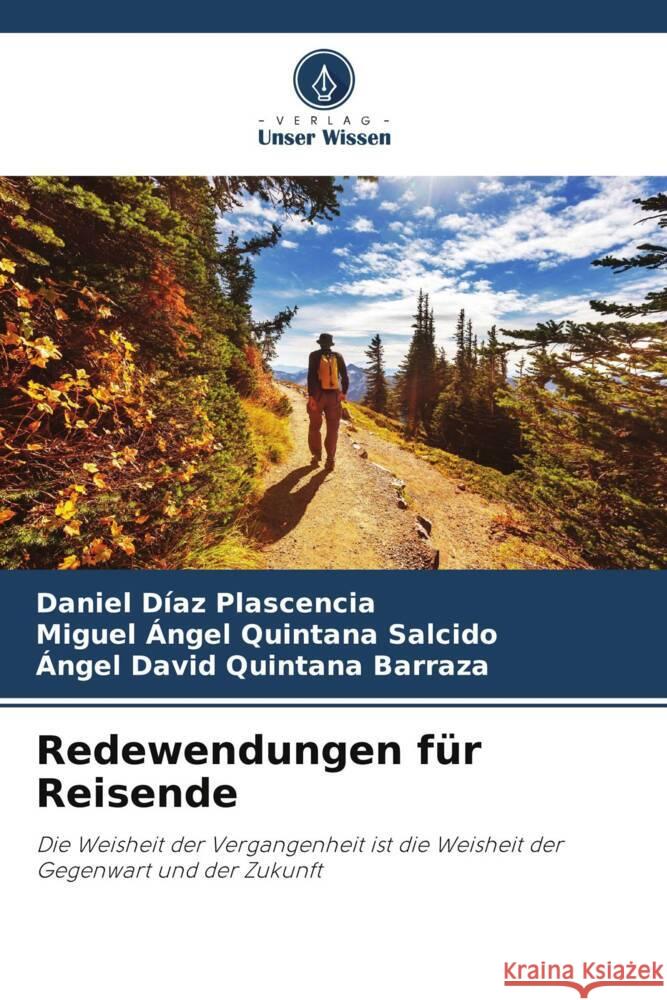 Redewendungen für Reisende Díaz Plascencia, Daniel, Quintana Salcido, Miguel Ángel, Quintana Barraza, Ángel David 9786205486474