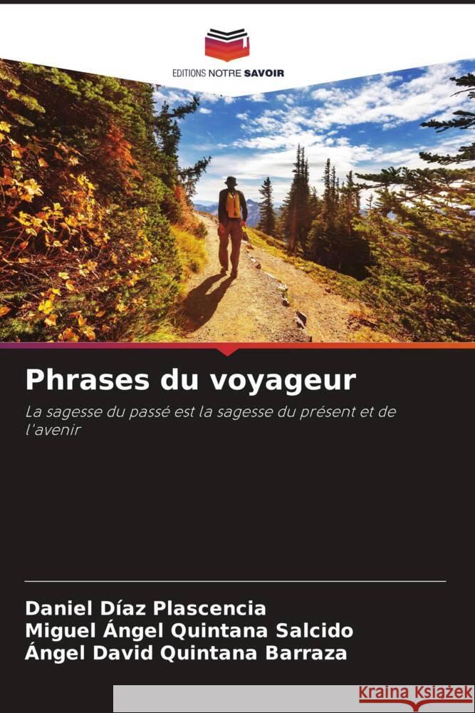 Phrases du voyageur Díaz Plascencia, Daniel, Quintana Salcido, Miguel Ángel, Quintana Barraza, Ángel David 9786205486498