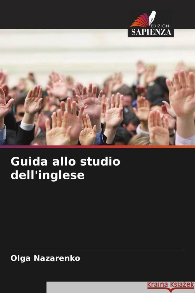 Guida allo studio dell'inglese Nazarenko, Olga 9786205486634