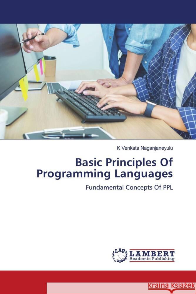 Basic Principles Of Programming Languages Venkata Naganjaneyulu, K 9786205488843