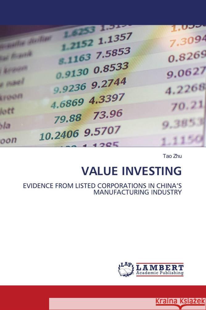 VALUE INVESTING Zhu, Tao 9786205490754 LAP Lambert Academic Publishing