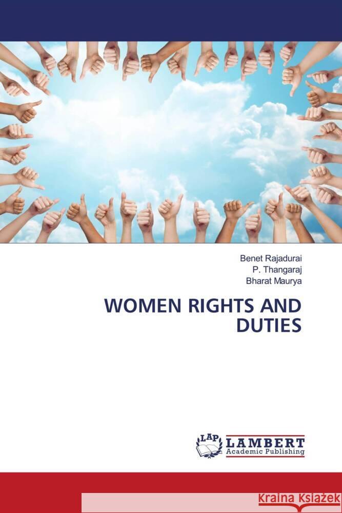 WOMEN RIGHTS AND DUTIES Rajadurai, Benet, Thangaraj, P., Maurya, Bharat 9786205494240 LAP Lambert Academic Publishing