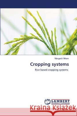 Cropping systems Mangesh Nikam 9786205494684