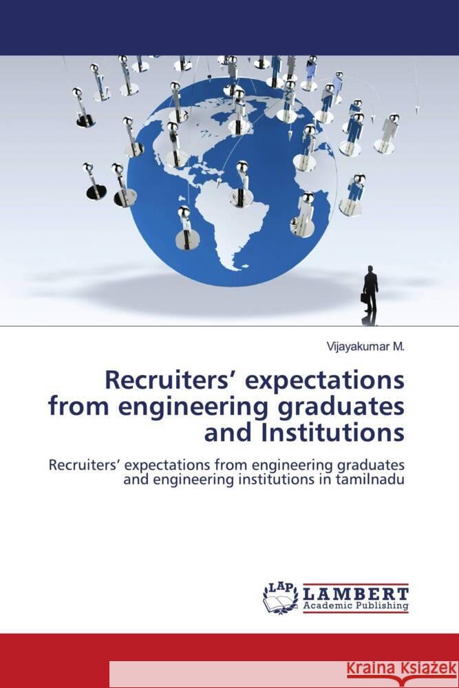 Recruiters' expectations from engineering graduates and Institutions M., Vijayakumar 9786205496954